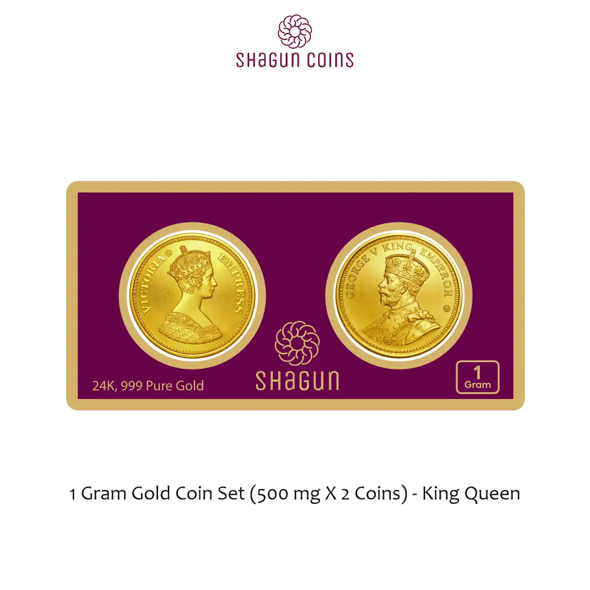 1 GRAM GOLD COIN SET - KING QUEEN (500 mg. X 2 COINS)