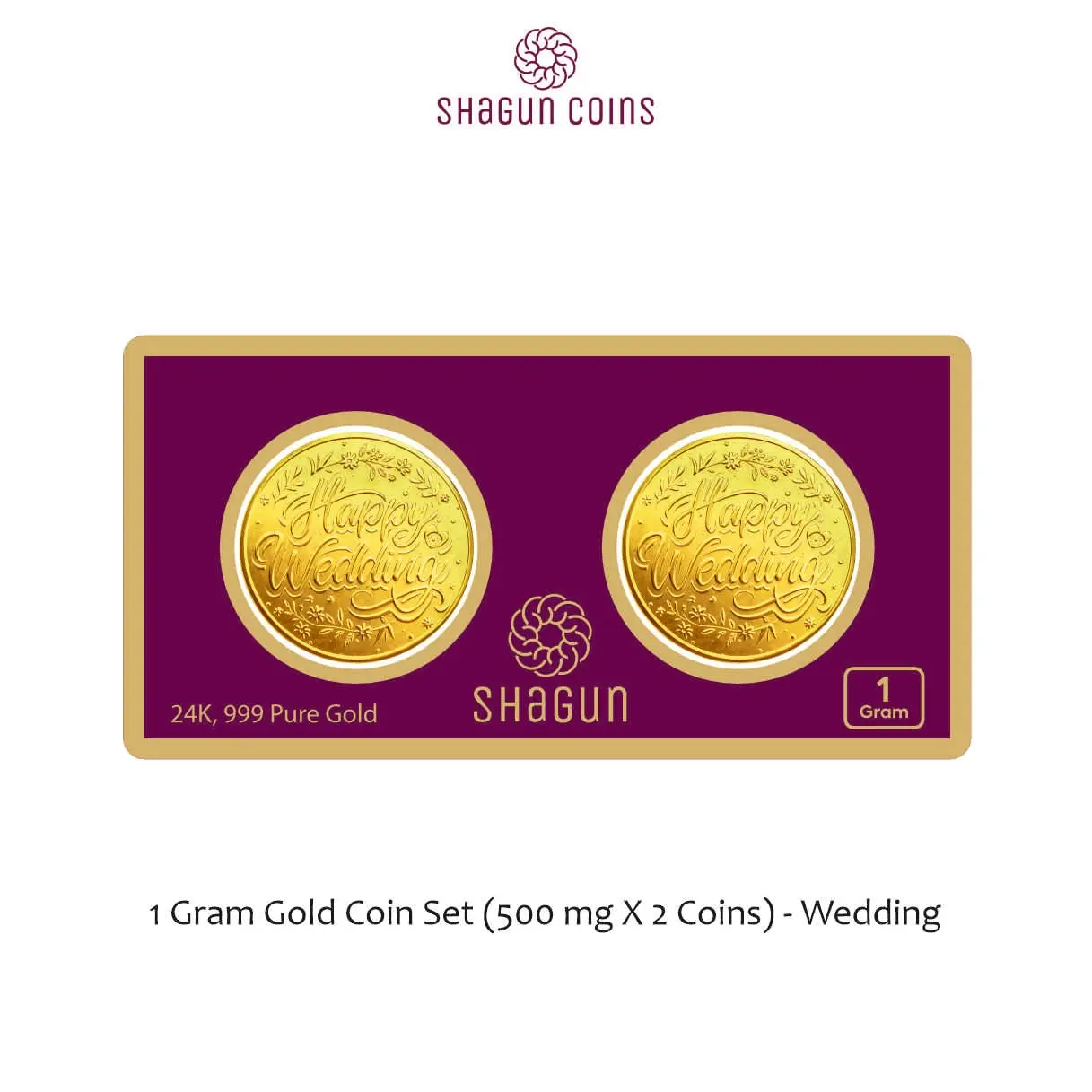 1 GRAM GOLD COIN SET - WEDDING  (500 mg. X 2 COINS)