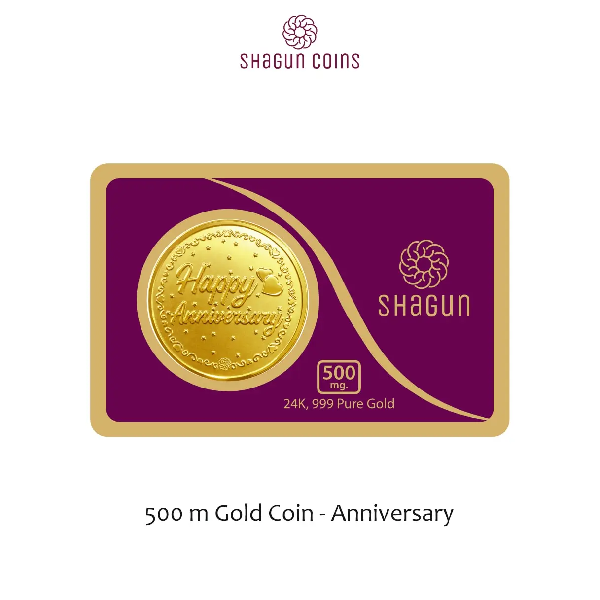500 mg.  GOLD COIN -  Anniversary