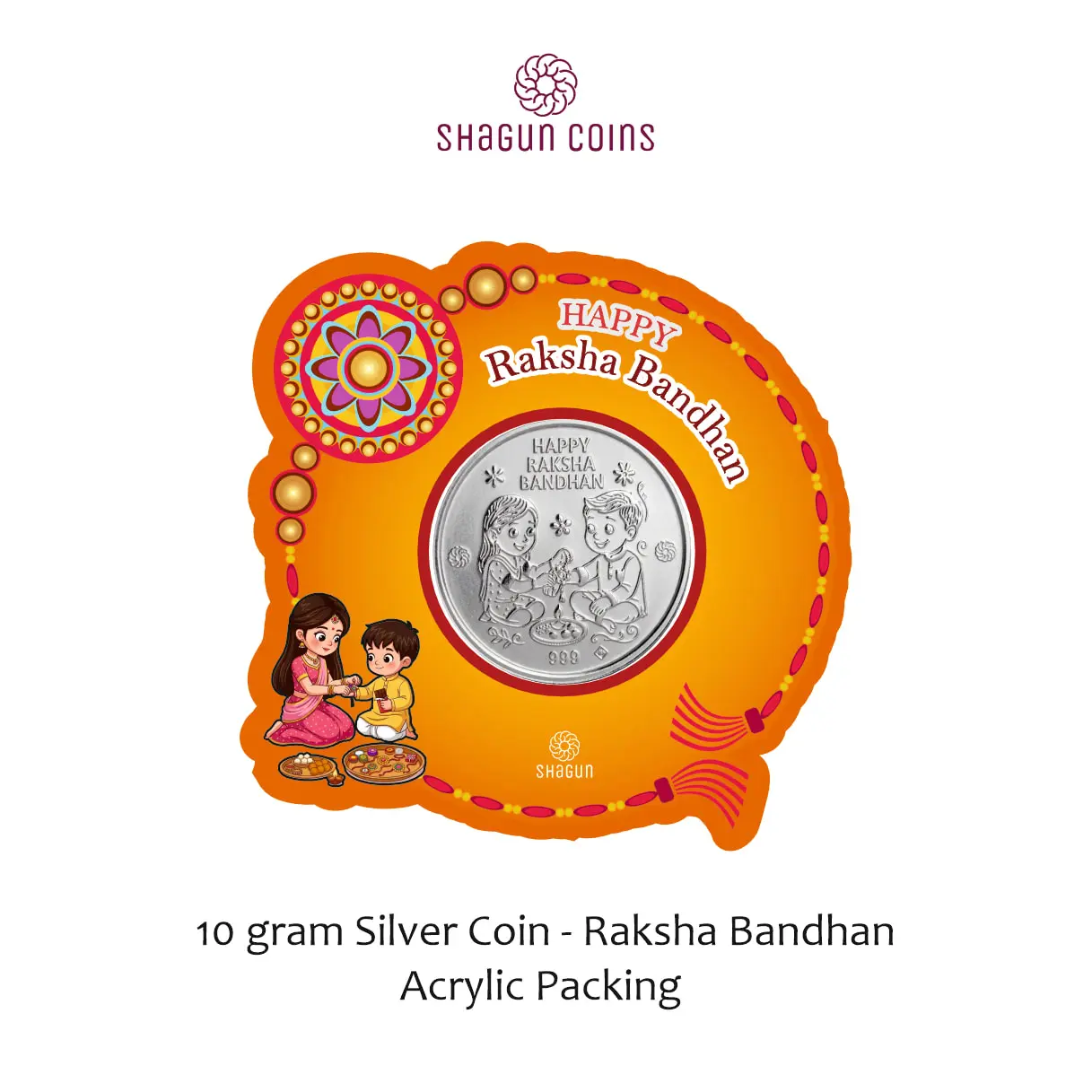 NEW SHAPE 10 GRAM SILVER COIN - STANDARD -   Raksha Bandhan
