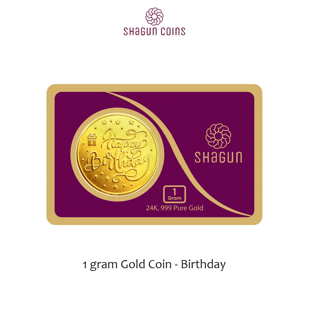 1 GRAM  GOLD COIN -  Birthday